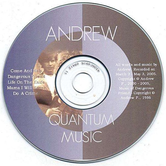 Cover for Andrew · Quantum Music (CD) (2005)
