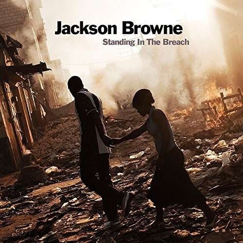 Cover for Jackson Browne · Standing in the Breach (LP) (2014)
