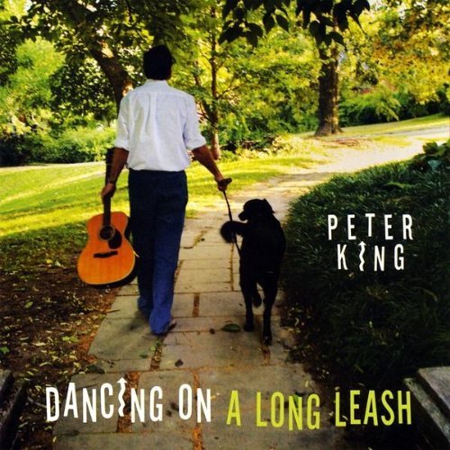 Cover for Peter King · Dancing on a Long Leash (CD) (2009)