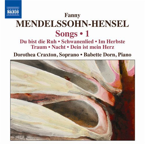 Cover for Mendelssohn-hensel / Craxton / Dorn · Complete Songs 1 (CD) (2009)