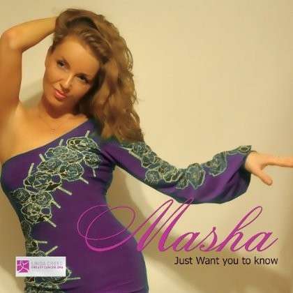 Just Want You to Know - Masha - Music -  - 0884501684170 - March 6, 2012