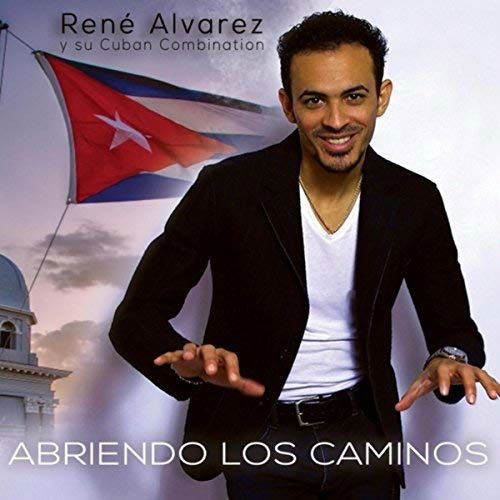 Cover for Rene Alvarez · Abriendo Los Caminos (CD) (2017)