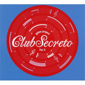 Club Secreto Vol. 2 - Gotan Project - Musik - Ya Basta - 3700187666170 - 24. november 2017