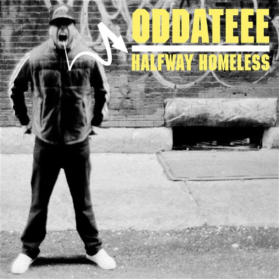Cover for Oddateee · Halfway Homeless (CD) (2011)