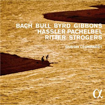 Harpsichord Music by Bach Bull Byrd Gibbons Hassle - Gustav Leonhardt - Musik - ALPHA - 3760014193170 - 30 september 2016