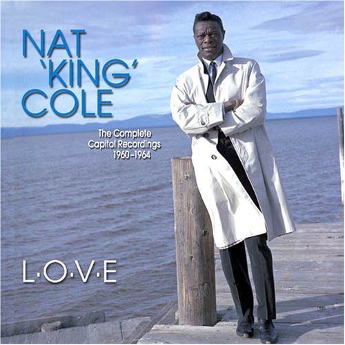 Cover for Nat King Cole · L-O-V-E -Complete.. (CD) [Box set] (2006)