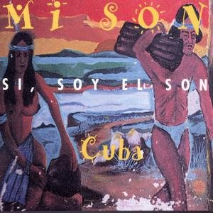 Cover for Mi Son · Si, Soy El Son (CD) (2019)