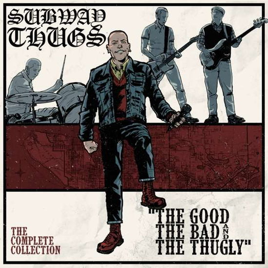 The Good, the Bad and the Thugly - Subway Thugs - Música - REBELLION RECORDS - 4059251350170 - 24 de janeiro de 2020