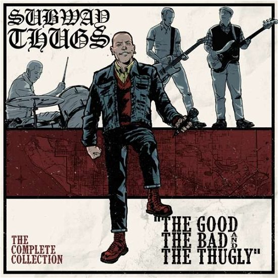 The Good, the Bad and the Thugly - Subway Thugs - Musiikki - REBELLION RECORDS - 4059251350170 - perjantai 24. tammikuuta 2020