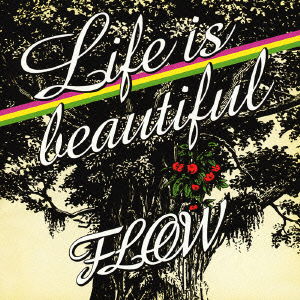 Life is Beautiful - Flow - Muzyka - SONY MUSIC LABELS INC. - 4582117983170 - 3 listopada 2004