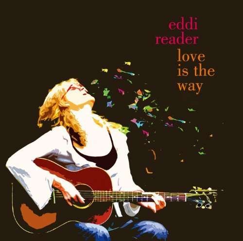 Cover for Eddi Reader · Love is the Way (CD) [Japan Import edition] (2009)