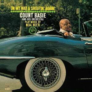 On My Way & Shoutin Again - Count Basie - Musik - VERVE - 4988031159170 - 5. august 2016