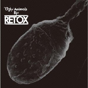 Cover for Retox · Ugly Animals (CD) [Japan Import edition] (2011)