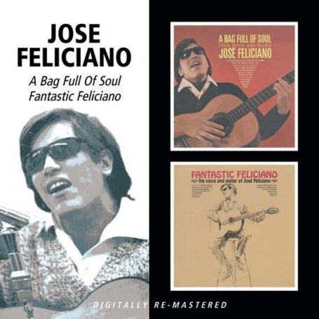 Feliciano Jose - Bag Full Of Soul / fantasti - Jose Feliciano - Música - BGO - 5017261208170 - 5 de agosto de 2008
