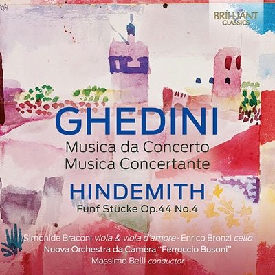 Cover for Nuova Orchestra Da Camera Ferruccio Busoni / Simonide Braconi / Enrico Bronzi / Massimo Belli · Ghedini: Musica Da Concerto / Musica Concertante / Hindemith: Funf Stucke Op.44 No.4 (CD) (2022)