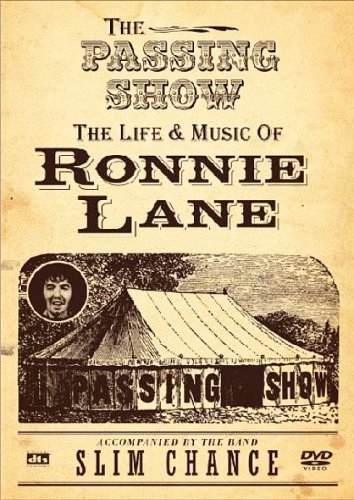 Passing Show - Ronnie Lane - Filmes - EAGLE VISION - 5034504962170 - 2 de janeiro de 2017