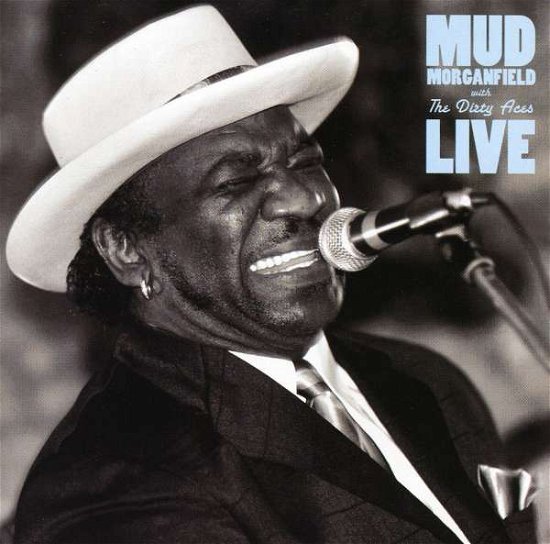 Mud Morganfield with the Dirty Aces Live - Mud Morganfield - Music -  - 5060080791170 - December 30, 2008