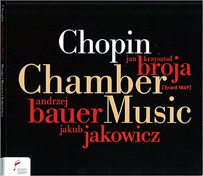 Chamber Music - Frederic Chopin - Musik - FRYDERYK CHOPIN INSTITUTE - 5907690736170 - 19 juli 2010