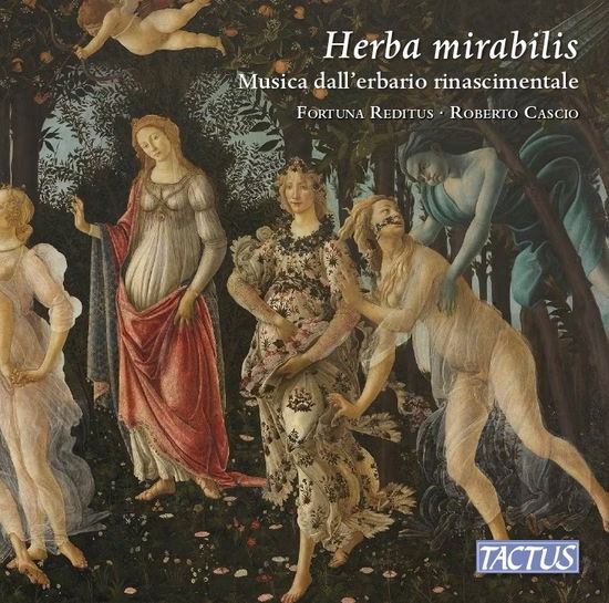 Tromboncino, Cara & Spinacino: Herba Mirabilis - Roberto Cascio - Muzyka - TACTUS - 8007194108170 - 6 września 2024