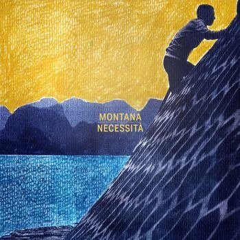 Cover for Montana · Necessita' (LP) (2022)