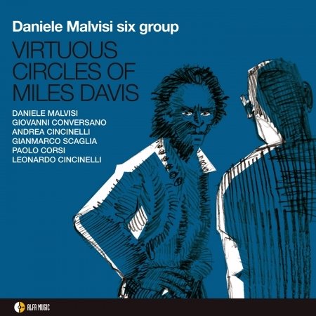 Cover for Daniele Malvisi · Virtuous Circles of Miles Davis (CD) (2015)
