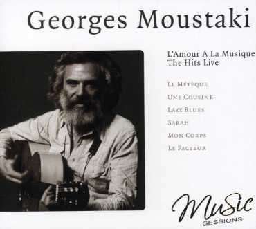 Cover for Georges Moustaki · L'Amour A La Musique: The Hits Live (CD)