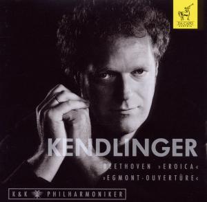 Cover for Kendlinger,Matthias Georg / K&amp;K Philharmoniker · * Sinfonie Nr. 3 Eroica / Egmont Ouvertüre (CD) (2010)