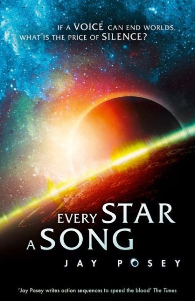 Every Star a Song - The Ascendance Series - Jay Posey - Books - HarperCollins Publishers - 9780008327170 - October 28, 2021