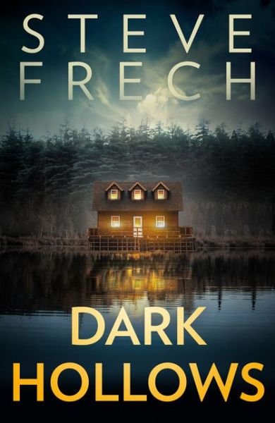 Cover for Steve Frech · Dark Hollows (Paperback Bog) (2020)