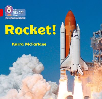 Cover for Karra McFarlane · Rocket!: Band 02a/Red a - Collins Big Cat Phonics for Letters and Sounds (Pocketbok) (2021)