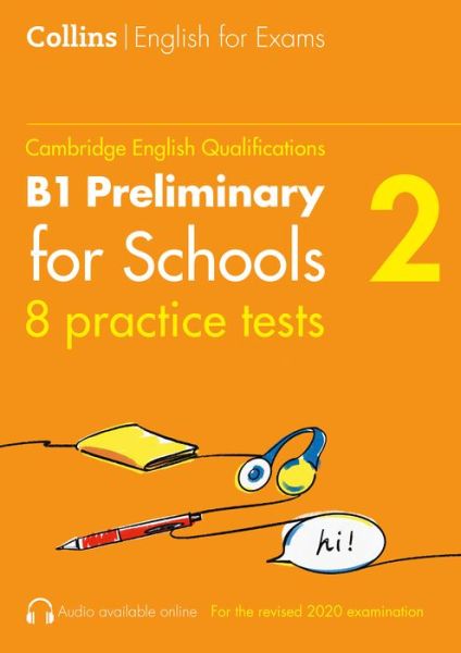 Practice Tests for B1 Preliminary for Schools (PET) (Volume 2) - Collins Cambridge English - Peter Travis - Books - HarperCollins Publishers - 9780008484170 - February 3, 2022