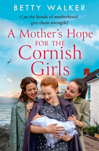 Cover for Betty Walker · A Mother’s Hope for the Cornish Girls - The Cornish Girls Series (Paperback Bog) (2023)