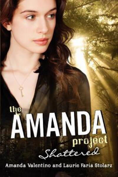 Cover for Amanda Project 03 Shattered (Book) (2011)