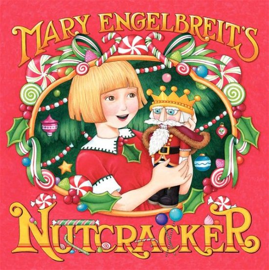 Cover for Mary Engelbreit · Mary Engelbreit's Nutcracker (Inbunden Bok) (2014)
