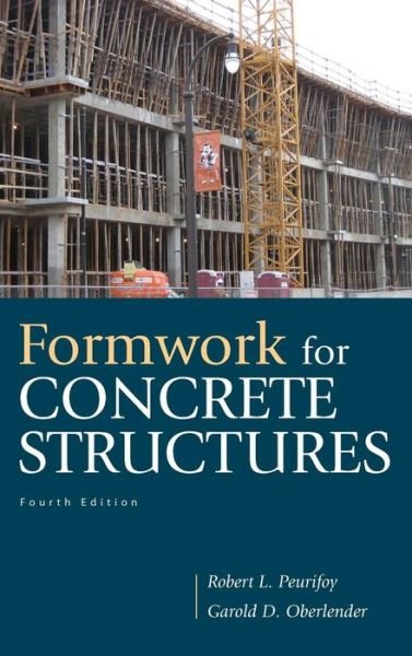 Formwork for Concrete Structures - Oberlender, Garold (Gary) - Books - McGraw-Hill Education - Europe - 9780071639170 - October 16, 2010