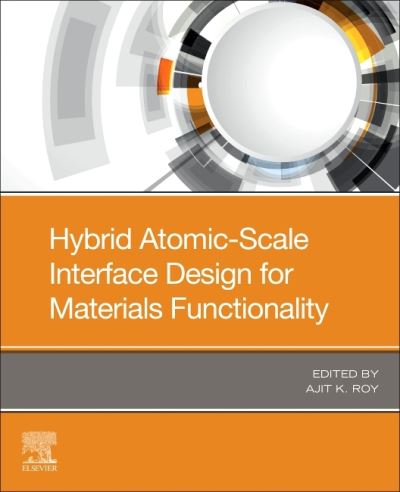 Cover for Hybrid Atomic-Scale Interface Design for Materials Functionality (Paperback Book) (2021)