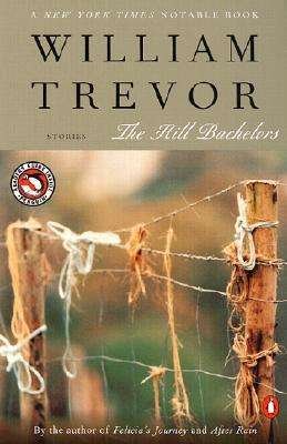 The Hill Bachelors - William Trevor - Książki - Penguin Books - 9780141002170 - 1 października 2001