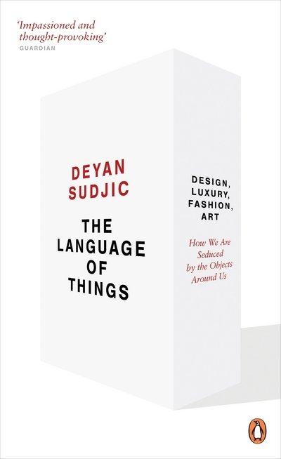 Cover for Deyan Sudjic · The Language of Things (Paperback Book) (2009)
