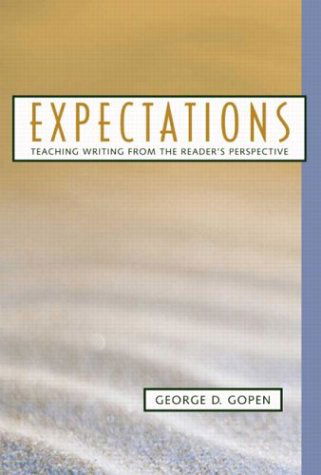 Cover for George Gopen · Expectations: Teaching Writing from the Reader's Perspective (Paperback Book) [1 Rev edition] (2004)