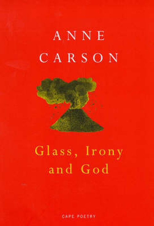 Cover for Anne Carson · Glass And God (Paperback Bog) (1998)