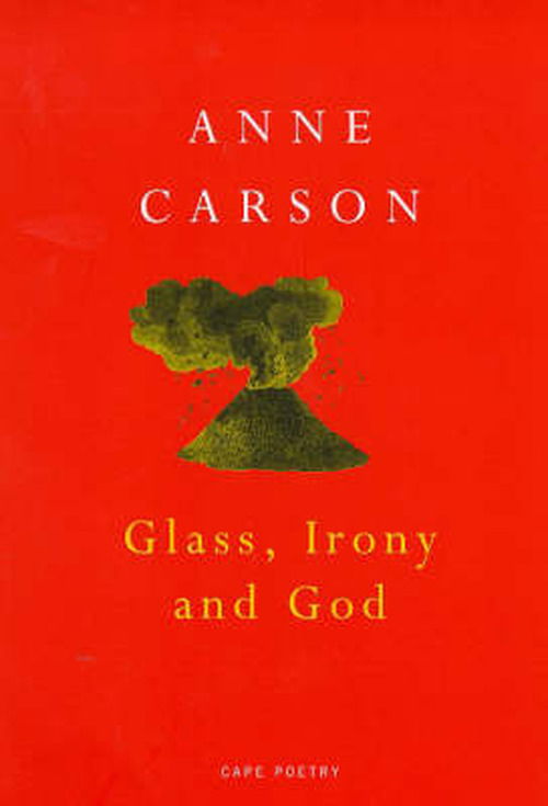 Cover for Anne Carson · Glass And God (Pocketbok) (1998)