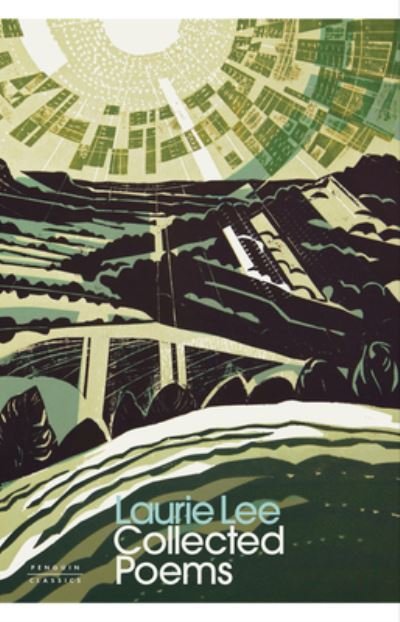Cover for Laurie Lee · Collected Poems - Penguin Modern Classics (Innbunden bok) (2023)