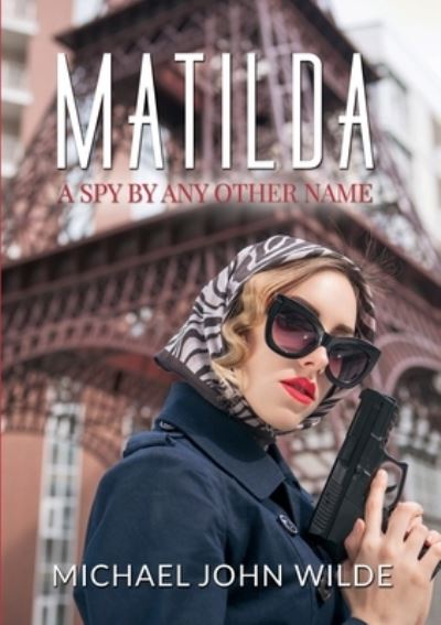 Cover for Michael John Wilde · Matilda (Paperback Book) (2020)