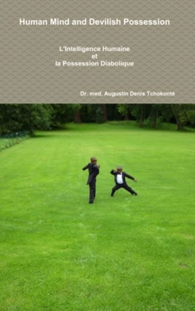 Cover for Augustin Denis Tchokonté · Human Mind and Devilish Possession (Hardcover bog) (2017)