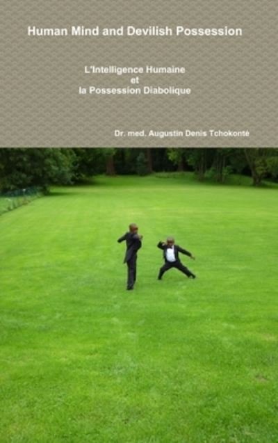 Cover for Augustin Denis Tchokonté · Human Mind and Devilish Possession (Hardcover Book) (2017)