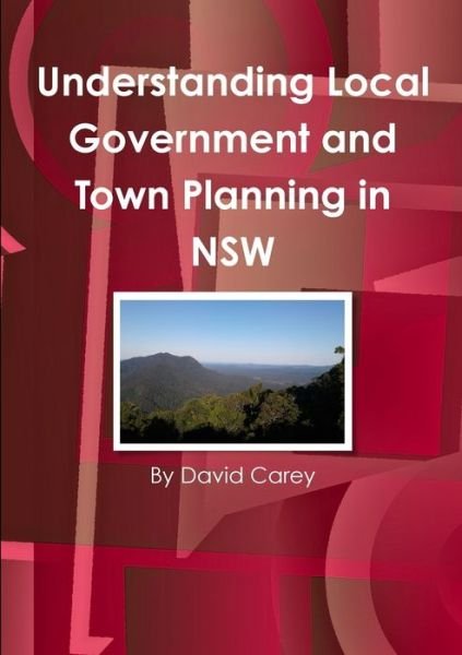 Cover for David Carey · Understanding Local Government and Town Planning in NSW (Paperback Book) (2020)