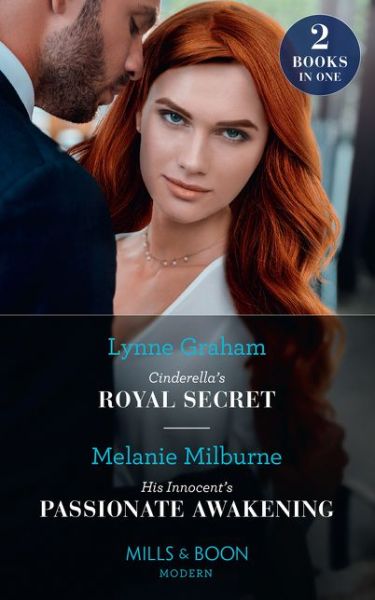 Cover for Lynne Graham · Cinderella's Royal Secret / His Innocent's Passionate Awakening: Cinderella's Royal Secret (Once Upon a Temptation) / His Innocent's Passionate Awakening (Once Upon a Temptation) (Paperback Book) (2020)