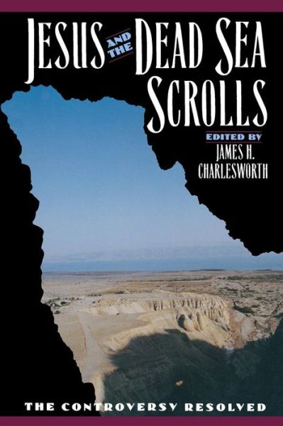 Cover for James H. Charlesworth · Jesus and the Dead Sea Scrolls - The Anchor Yale Bible Reference Library (Paperback Book) (1992)