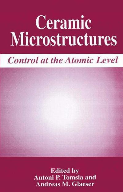 Cover for Ceramic Microstructures: Control at the Atomic Level (Paperback Book) [Softcover reprint of the original 1st ed. 1998 edition] (1998)