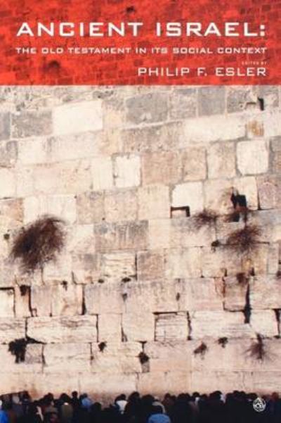 Cover for Philip Francis Esler · Ancient Israel: The Old Testament in Its Social Context (Paperback Bog) (2005)